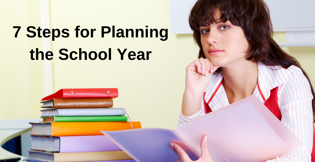 7 Steps for Planning the School Year