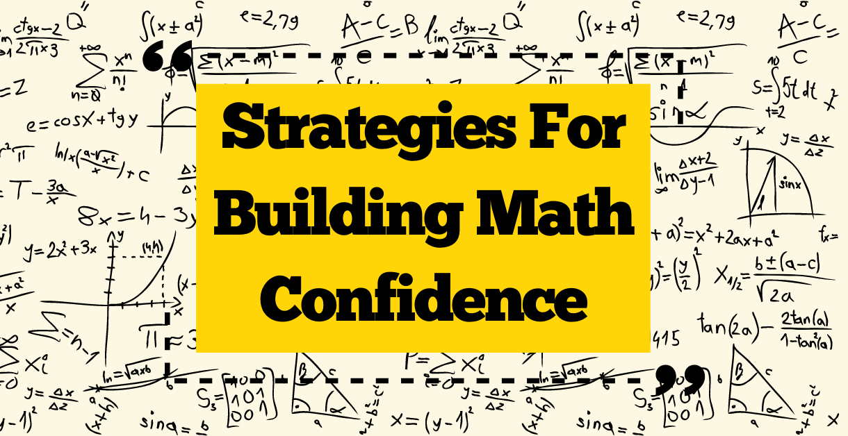 Strategies For Building Math Confidence