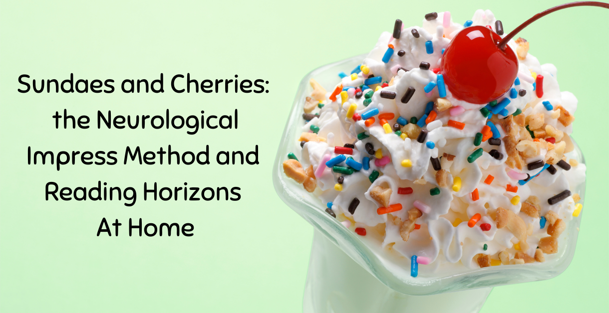 Reading Horizons at Home The Neurological Impress Method