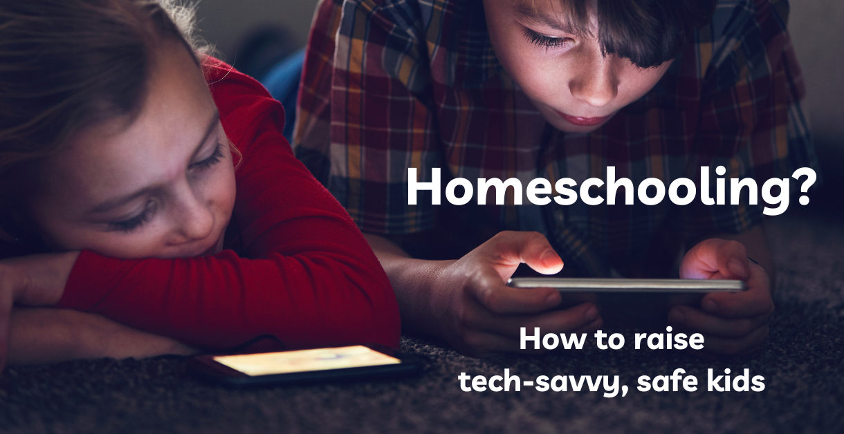 Homeschooling? Here’s how to raise tech-savvy, safe kids