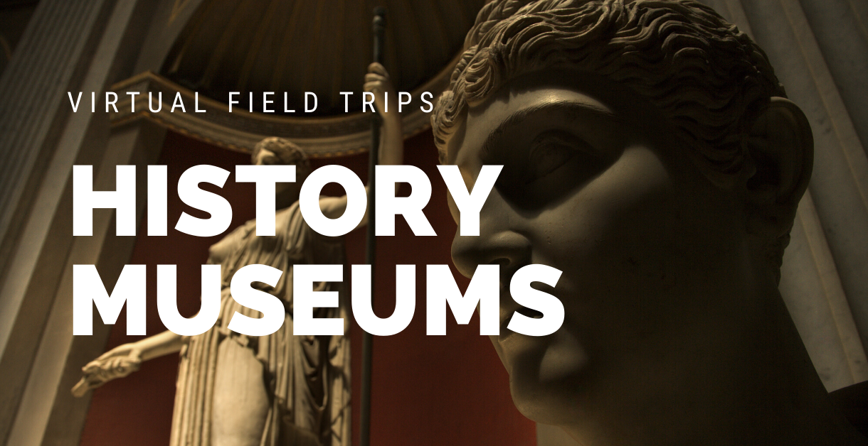 Freebie Friday - Virtual Field Trips - History Museums