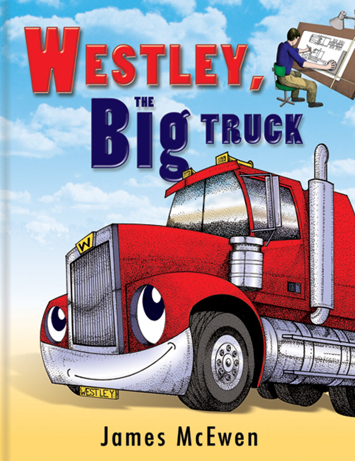 Westley, The Big Truck