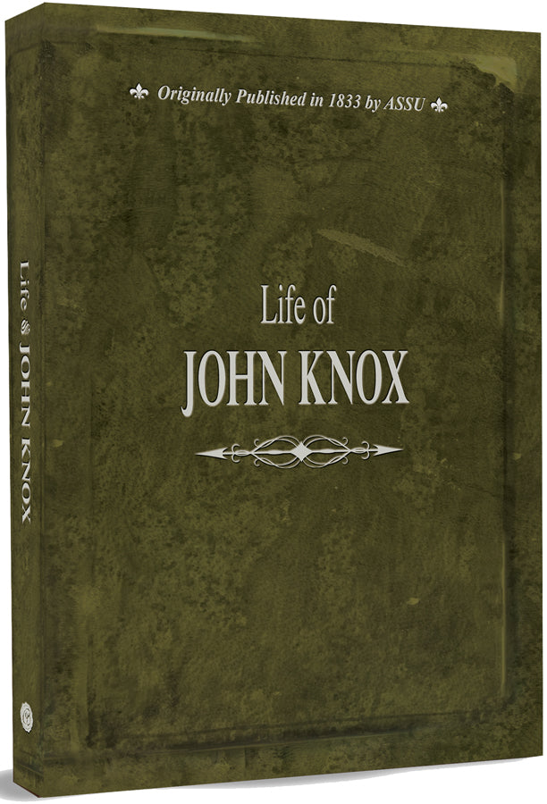 Life of John Knox