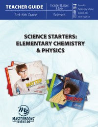 Science Starters: Elementary Chemistry & Physics (Teacher Guide)