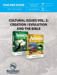 Cultural Issues Vol. 2: Creation/Evolution and the Bible (Teacher Guide)