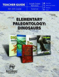 Elementary Paleontology: Dinosaurs (Teacher Guide)