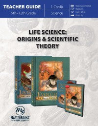 Life Science: Origins & Scientific Theory (Teacher Guide)