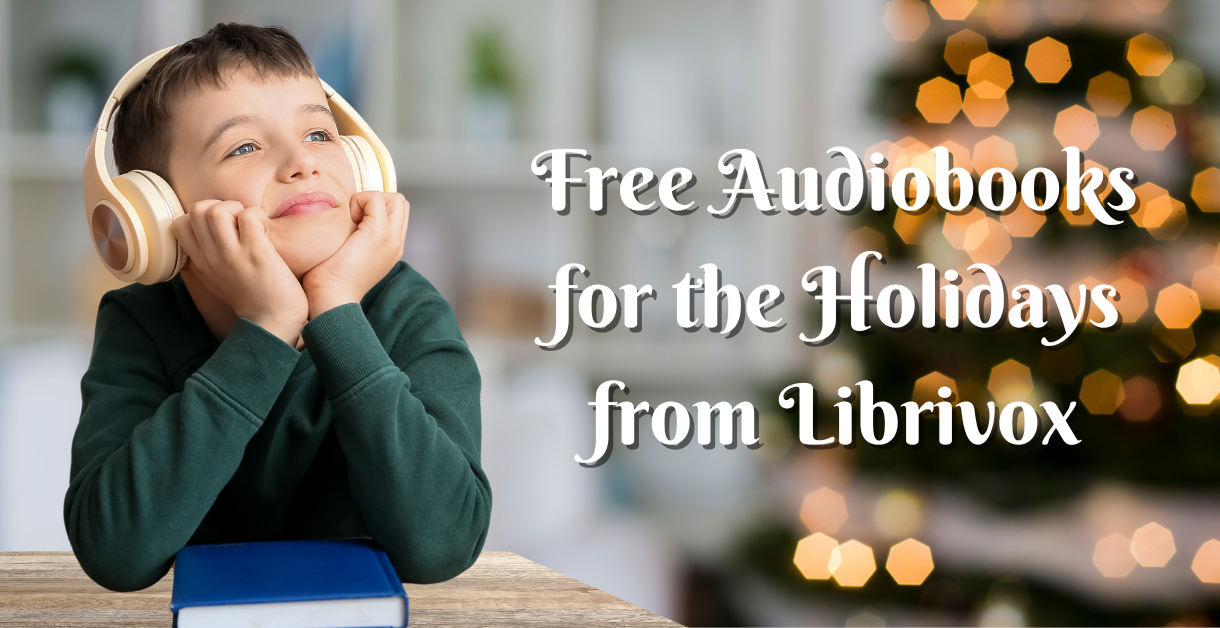 Free Audiobooks for the Holidays from Librivox