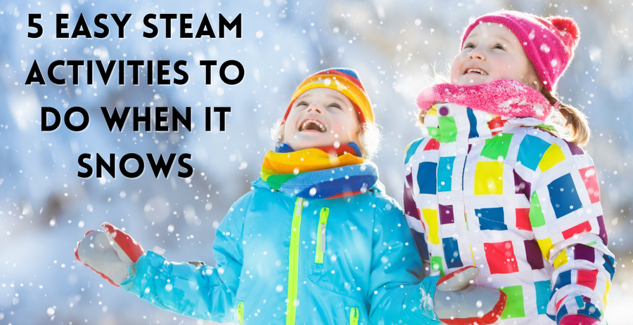 5 Easy STEAM Activities to Do When It Snows