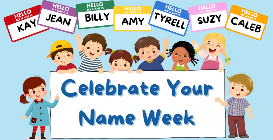 Celebrate Your Name Week