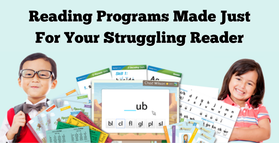 Reading Programs Made Just For Your Struggling Reader
