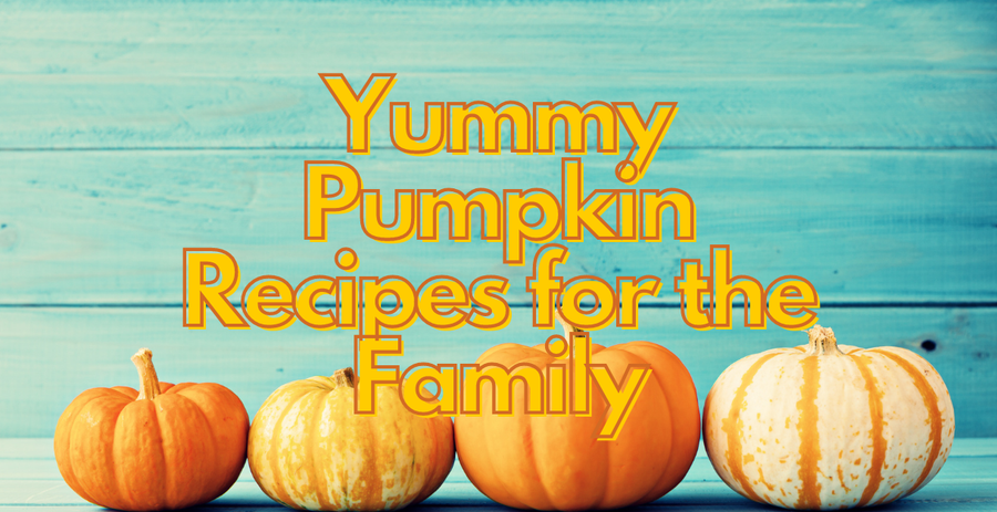 Yummy Pumpkin Recipes for the Family
