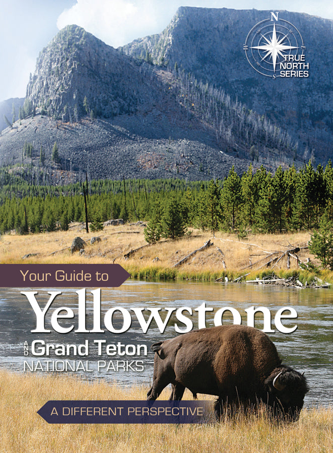 Awesome Science:  Your Guide to Yellowstone and Grand Teton National Parks