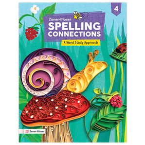 Spelling Connections: A Word Study Approach © 2022 Grade 4 Student Edition