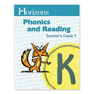 Horizons K Phonics & Reading  Teacher's Guide 4