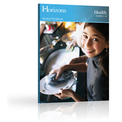 Horizons Health 7th - 8th Grade Teacher's Guide