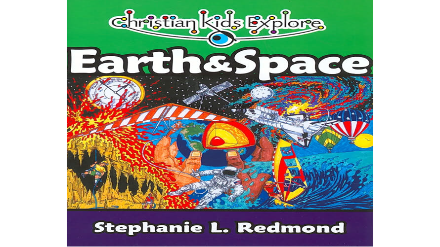 Bright Ideas Press Christian Kids Explore Earth and Space