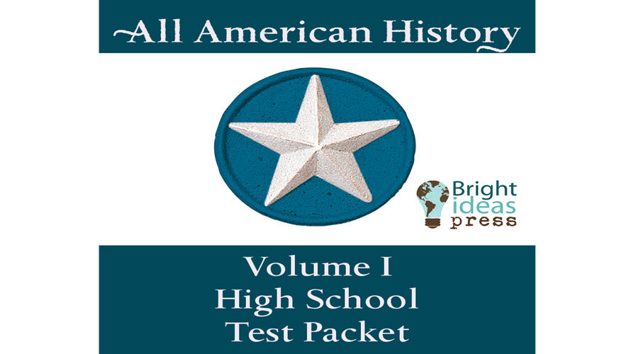 All American History Volume I High School Test Packet