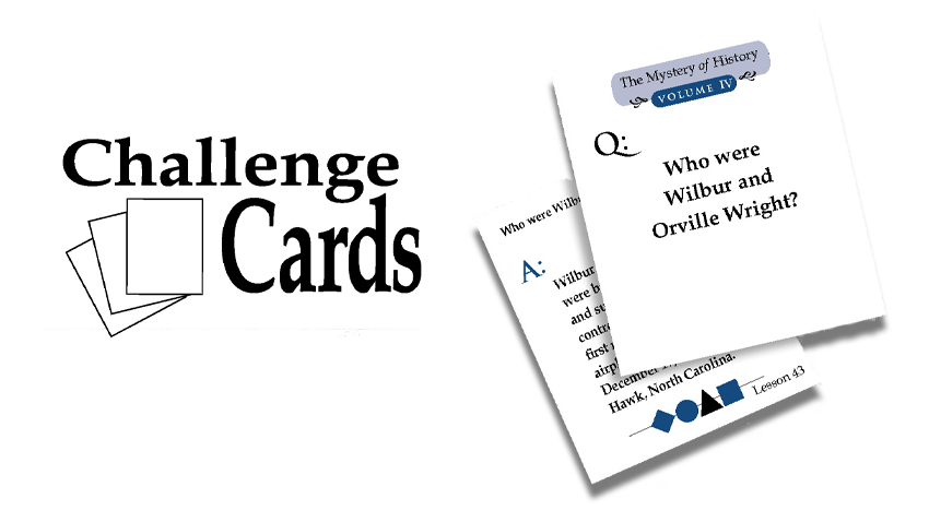 The Mystery of History Volume  3 Challenge Cards