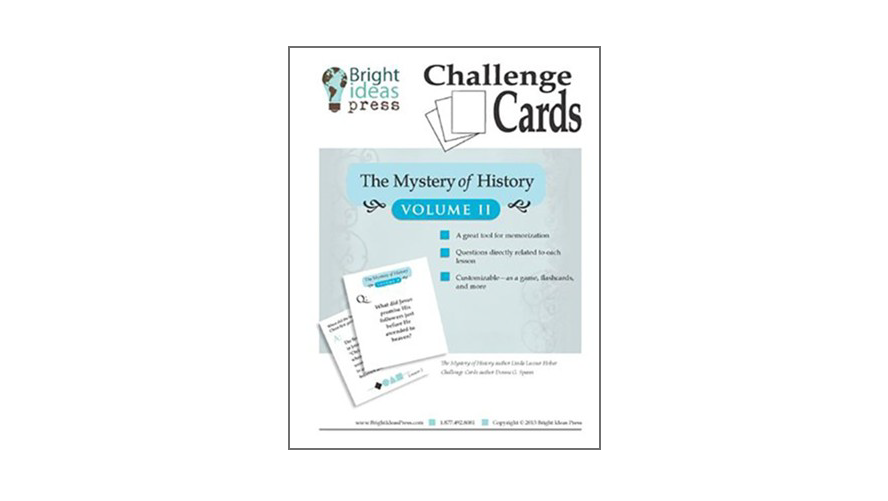 The Mystery of History Volume  2 Challenge Cards